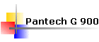 Pantech G 900