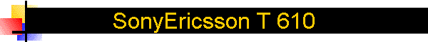 SonyEricsson T 610