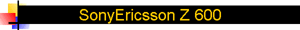 SonyEricsson Z 600