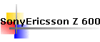 SonyEricsson Z 600